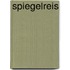 Spiegelreis