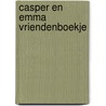 Casper en Emma Vriendenboekje door Tor Age Bringsvaerd