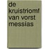 De Kruistriomf van Vorst Messías