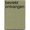 Bevlekt ontvangen by Nicolle Poort