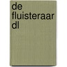 De fluisteraar DL door Karin Fossum