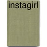 Instagirl door Annette Mierswa
