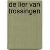 De lier van Trossingen door Luit van der Tuuk
