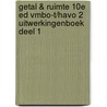 Getal & Ruimte 10e ed vmbo-t/havo 2 uitwerkingenboek deel 1 door Onbekend