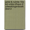 Getal & Ruimte 10e ed vmbo-t/havo 2 uitwerkingenboek deel 2 by Unknown