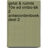 Getal & Ruimte 10e ed vmbo-bk 2 antwoordenboek deel 2 by Unknown