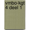vmbo-kgt 4 deel 1 by S. Rozemond