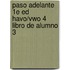 Paso Adelante 1e ed havo/vwo 4 libro de alumno 3