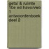 Getal & Ruimte 10e ed havo/vwo 1 antwoordenboek deel 2