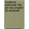 Moderne Wiskunde 10e ed vwo English 2a leerboek door Onbekend