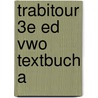 TrabiTour 3e ed vwo Textbuch A door Onbekend