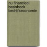NU Financieel Basisboek Bedrijfseconomie door Onbekend