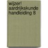 Wijzer! Aardrijkskunde handleiding 8
