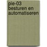PIE-03 Besturen en automatiseren