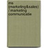 MS (Marketing&Sales) / Marketing Communicatie