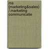 MS (Marketing&Sales) / Marketing Communicatie by Unknown