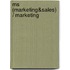 MS (Marketing&Sales) / Marketing