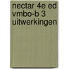 Nectar 4e ed vmbo-b 3 uitwerkingen door Onbekend