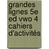 Grandes Lignes 5e ed vwo 4 cahiers d'activités