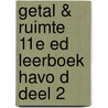 Getal & Ruimte 11e ed leerboek havo D deel 2 door Onbekend