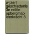 Wijzer! Geschiedenis 3e editie opbergmap leerkracht 8