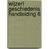 Wijzer! Geschiedenis handleiding 6
