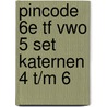 Pincode 6e TF VWO 5 set katernen 4 t/m 6 door Onbekend