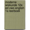 Moderne Wiskunde 12e ed vwo English 1a leerboek door Onbekend