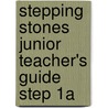 Stepping Stones Junior teacher's guide Step 1A door Onbekend