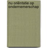 NU Oriëntatie op Ondernemerschap by Unknown