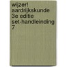 Wijzer! Aardrijkskunde 3e editie set-handleinding 7 door Onbekend