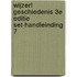 Wijzer! Geschiedenis 3e editie set-handleinding 7