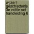 Wijzer! Geschiedenis 3e editie set handleiding 6