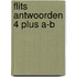 Flits Antwoorden 4 Plus A-B