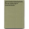 Geschiedeniswerkplaats 2e ed vmbo-kgt 4 examenboek door Onbekend