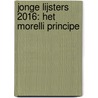 Jonge Lijsters 2016: Het Morelli principe door Onbekend