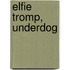 Elfie Tromp, Underdog