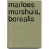Marloes Morshuis, Borealis
