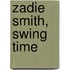 Zadie Smith, Swing time