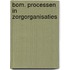 BOM. Processen in zorgorganisaties