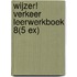 Wijzer! Verkeer Leerwerkboek 8(5 ex)