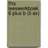 Flits Leeswerkboek 6 Plus B (5 ex)