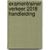 Examentrainer Verkeer 2018 Handleiding