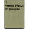 1 vmbo-t/havo wiskunde by C.J. Admiraal