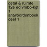 Getal & Ruimte 12e ed vmbo-kgt 1 antwoordenboek deel 1 door Onbekend