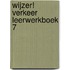 Wijzer! Verkeer Leerwerkboek 7