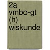 2a vmbo-gt (h) wiskunde by Jos Baars