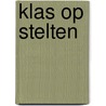 Klas op stelten door Matt Stanton