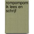 Rompompom ik lees en schrijf