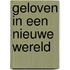 Geloven in een nieuwe wereld